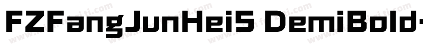 FZFangJunHeiS DemiBold字体转换
